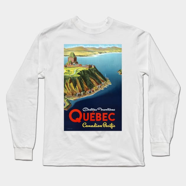 Vintage Travel Poster Canada Quebec Long Sleeve T-Shirt by vintagetreasure